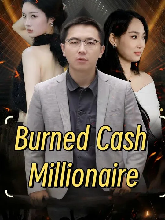 Burned Cash Millionaire
