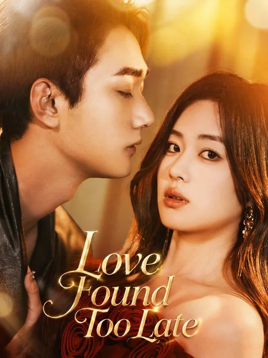 Love Found Too Late