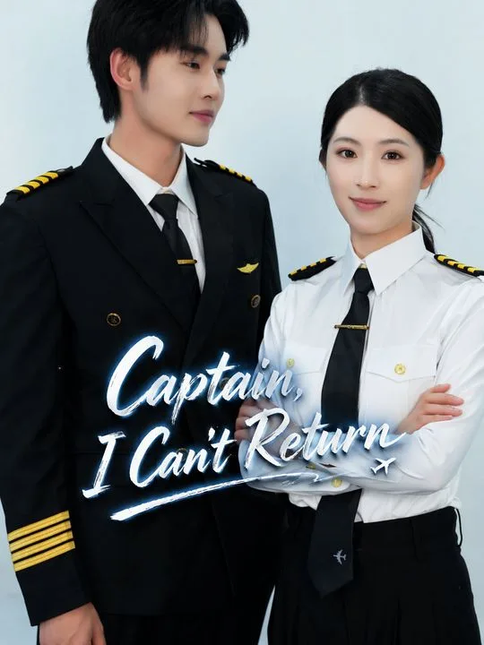 Captain, I Can't Return