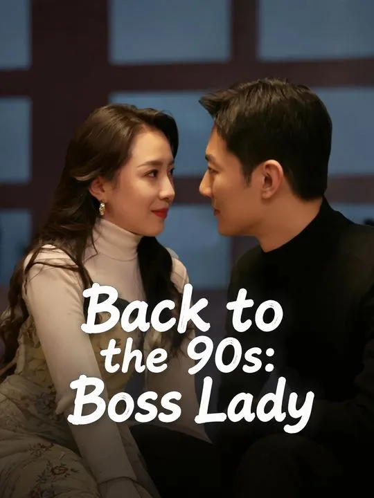 Back to the 90S: Boss Lady
