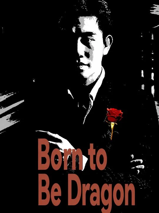 Born to Be Dragon