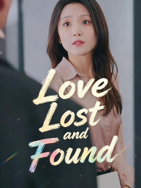 Love Lost and Found