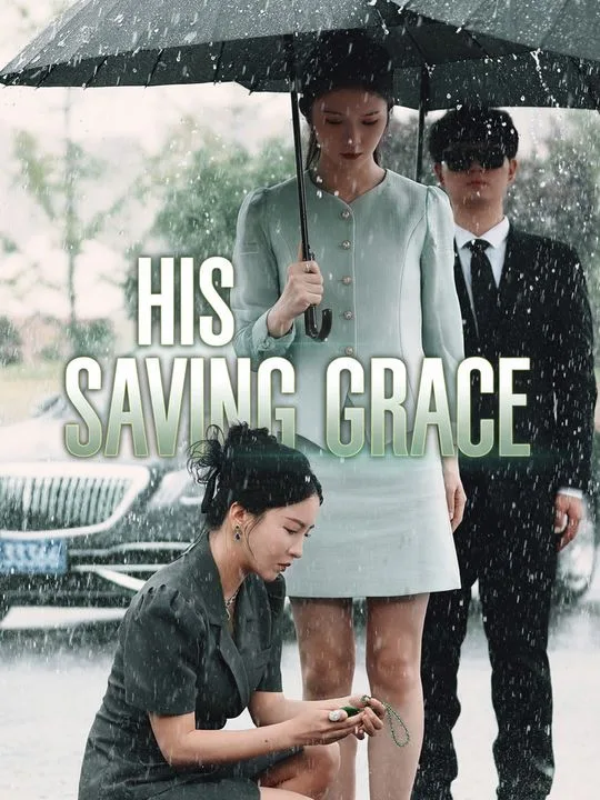 His Saving Grace