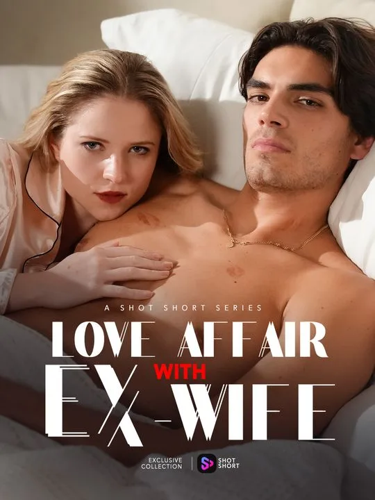 Love Affair with Ex Wife
