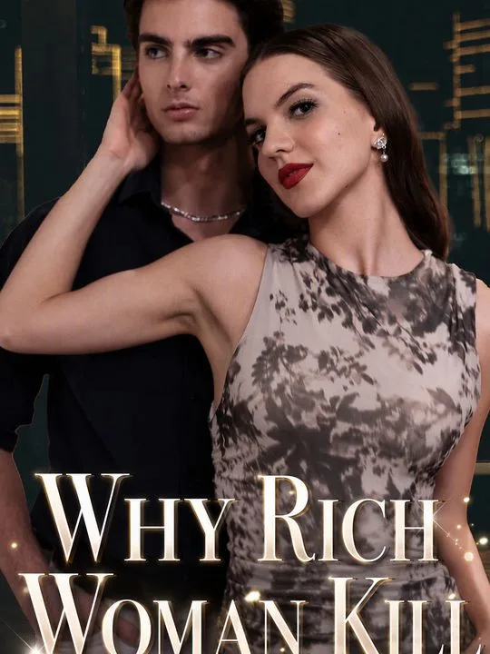 Why Rich Woman Kill
