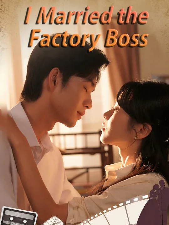 I Married the Factory Boss