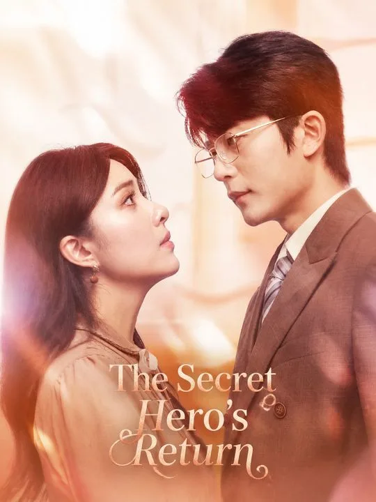 The Secret Hero's Return