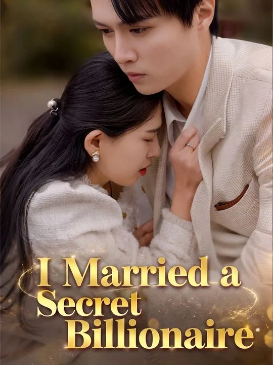 I Married a Secret Billionaire