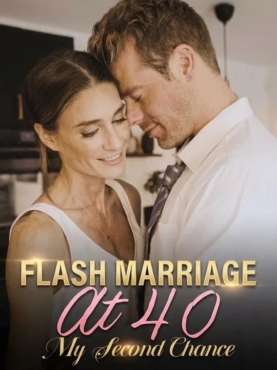 Flash Marriage At 40 My Second Chance