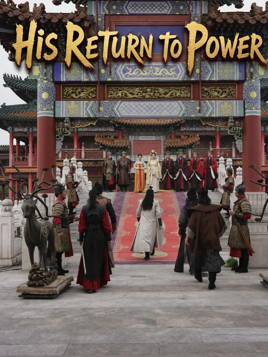 His Return to Power