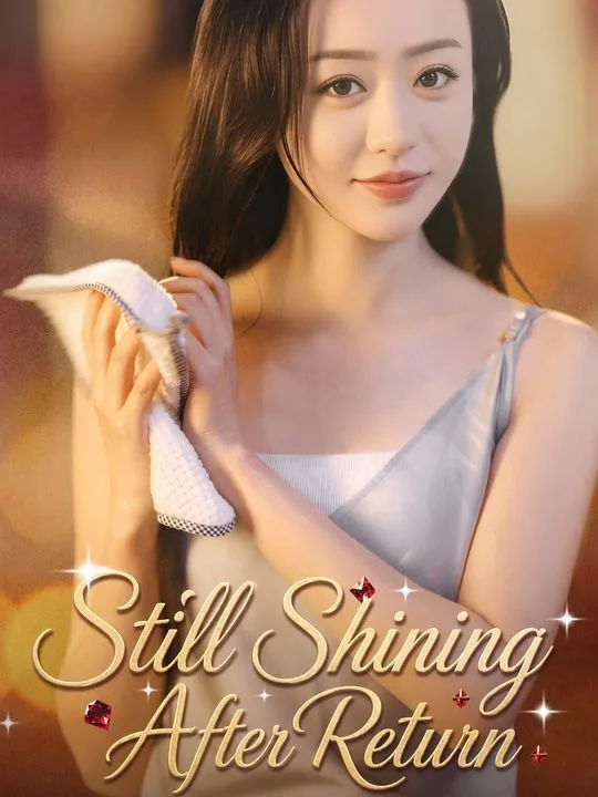 Still Shining After Return