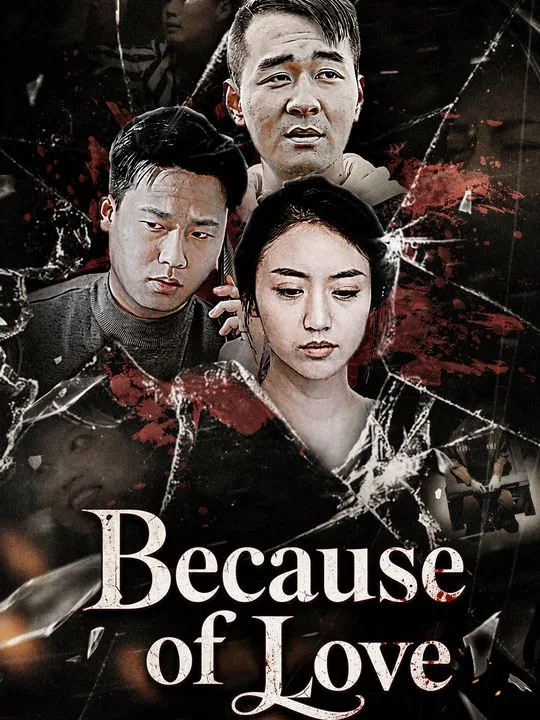 Because of Love