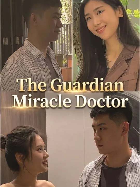 The Guardian Miracle Doctor