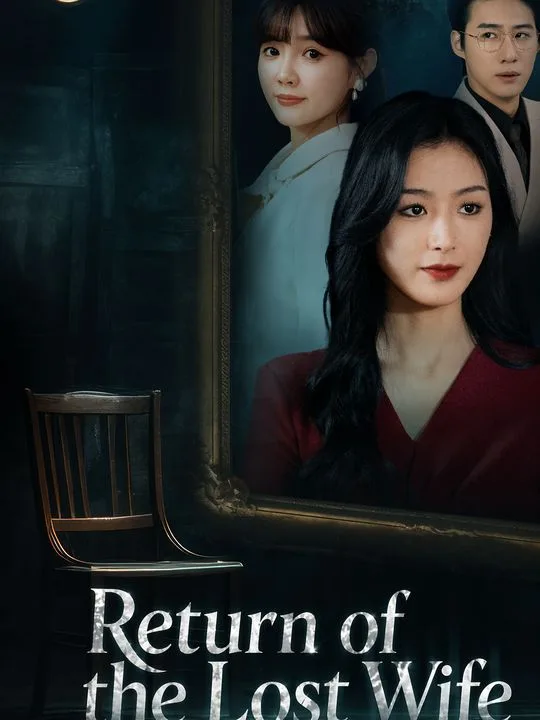 Return of the Lost Wife