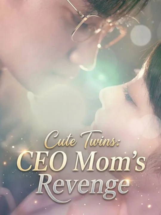 Cute Twins: CEO Mom's Revenge