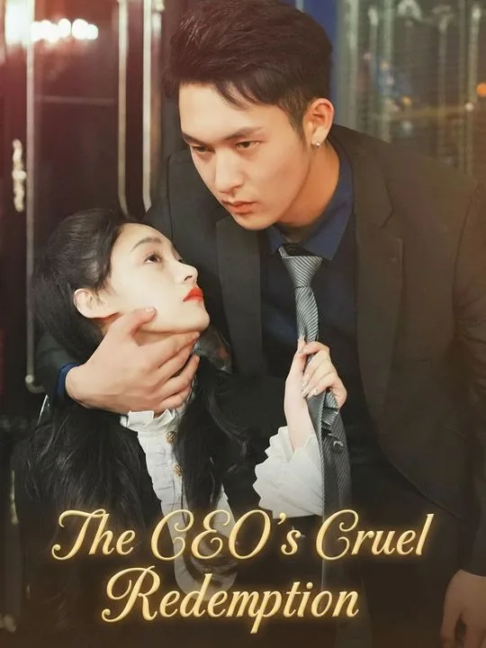 The CEO's Cruel Redemption