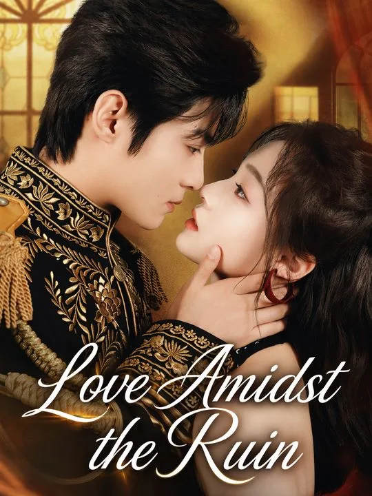 Love Amidst the Ruin