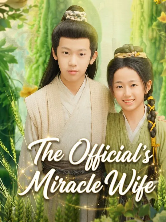 The Official's Miracle Wife