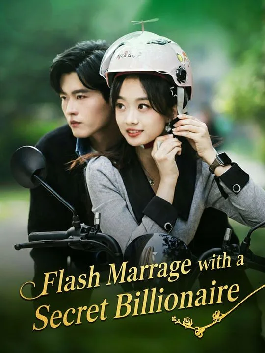 Flash Marriage with a Secret Billionaire