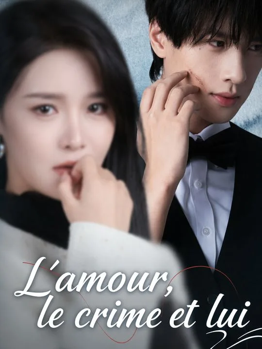 L'amour, le crime et lui