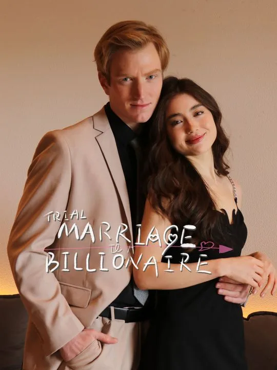 Trial Marriage to A Billionaire