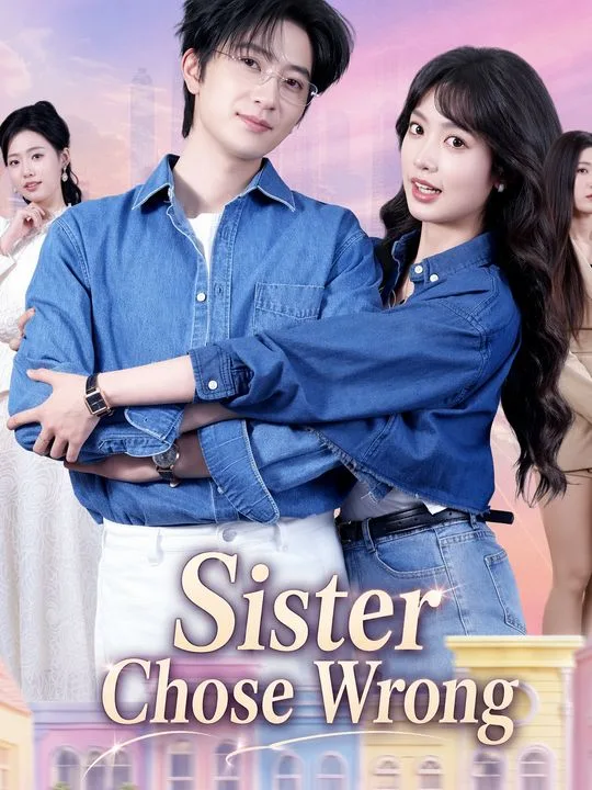 Sister Chose Wrong