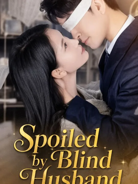 Spoiled by Blind Husband