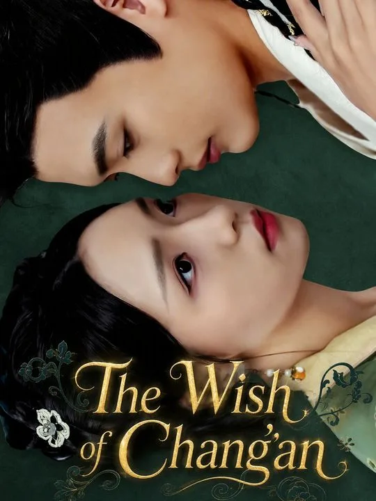 The Wish of Chang'an