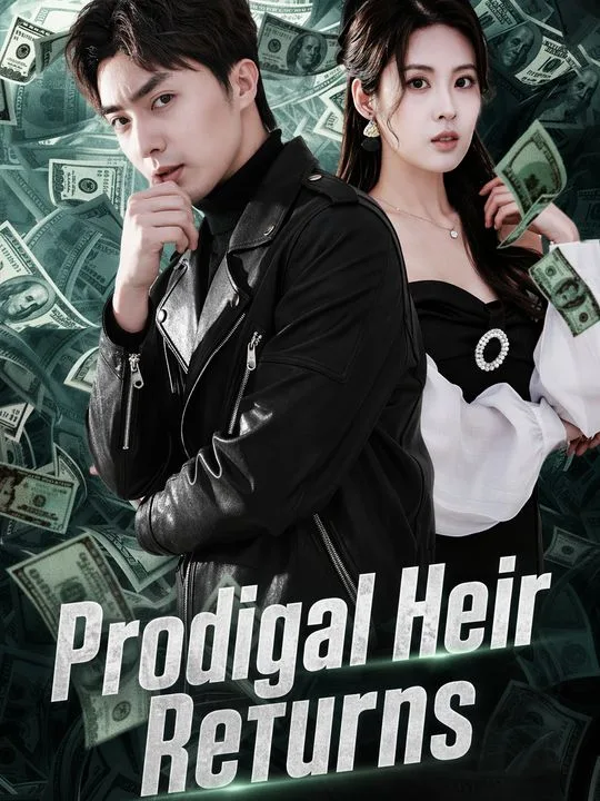 Prodigal Heir Returns