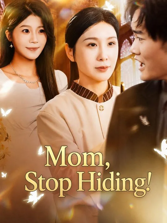 Mom, Stop Hiding!