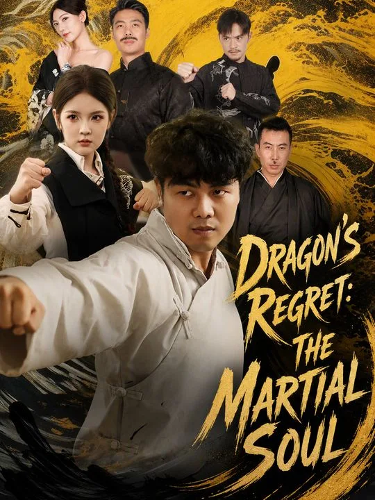 Dragon's Regret: The Martial Soul