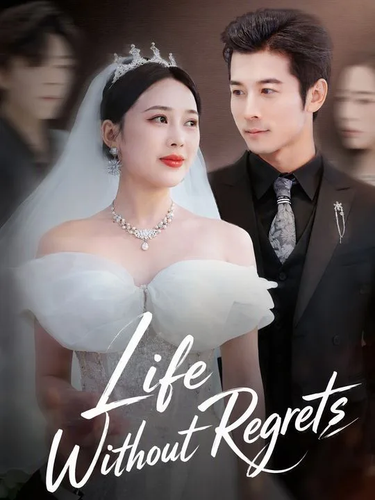 Life Without Regrets