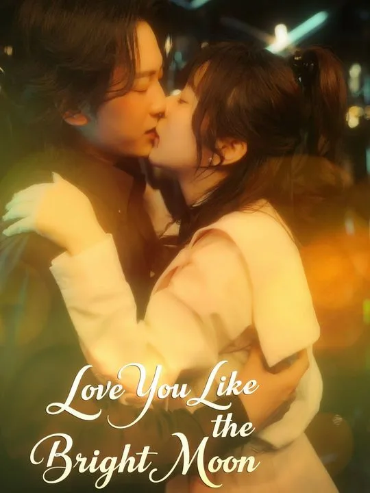 Love You Like the Bright Moon