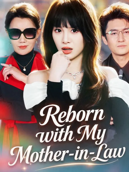 Reborn with My Mother-in-Law