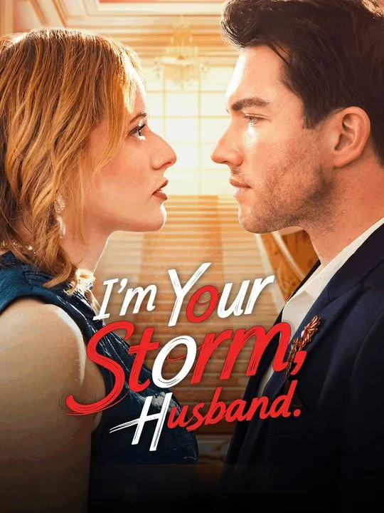 I'm Your Storm, Husband