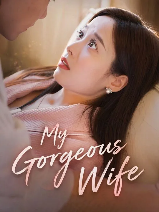 My Gorgeous Wife