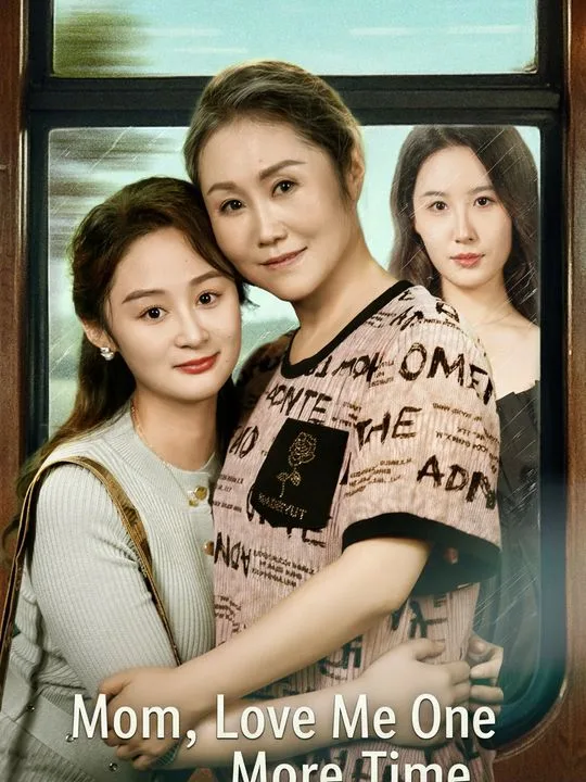 Mom, Love Me One More Time