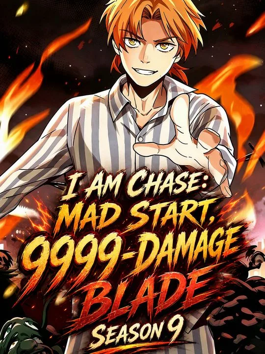 I Am Chase: Mad Start, 9999-Damage Blade, Season 9