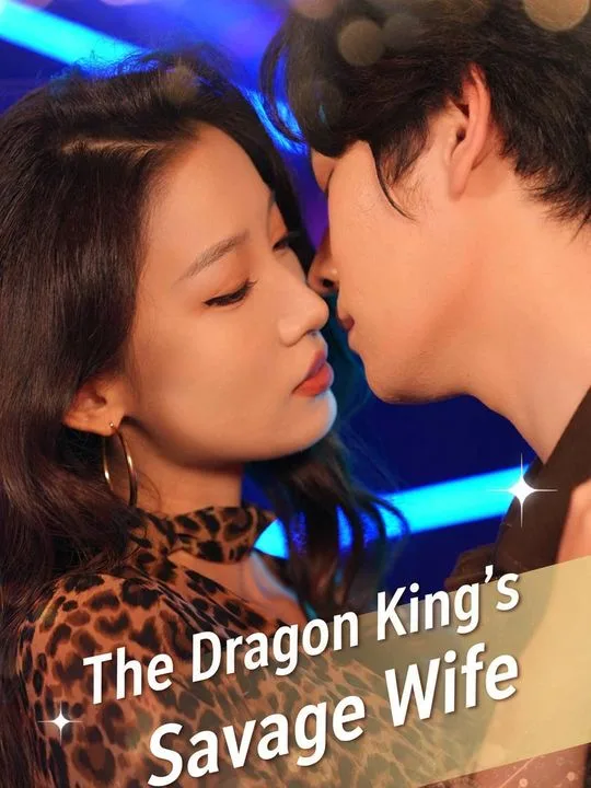 The Dragon King's Savage Wife
