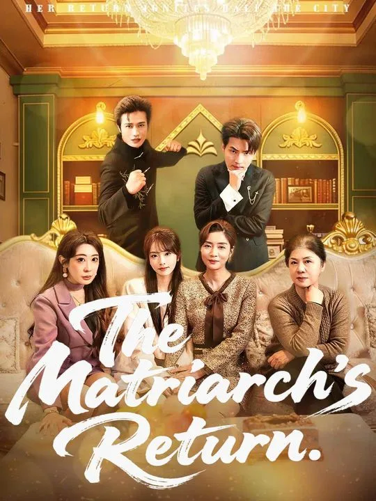 The Matriarch's Return