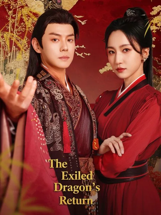 The Exiled Dragon's Return
