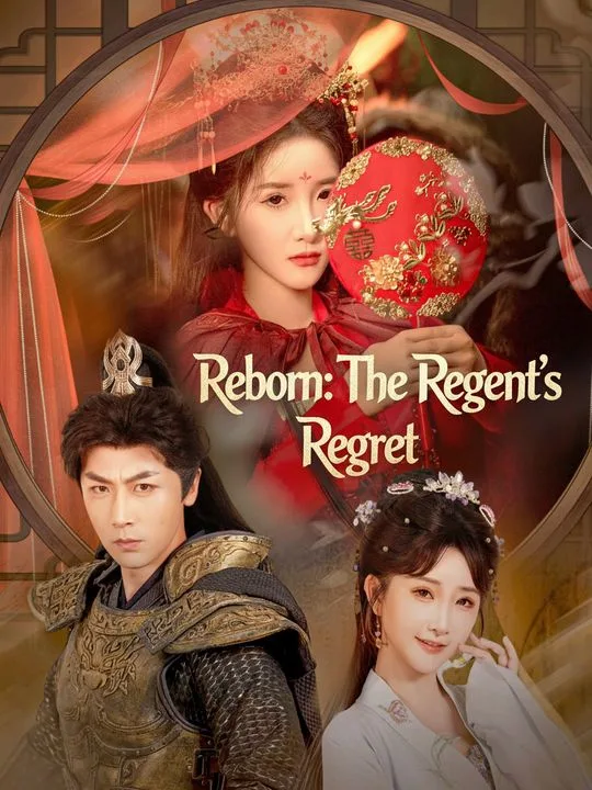 Reborn: The Regent's Regret
