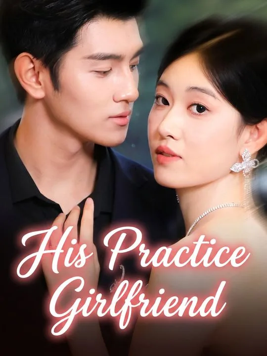 His Practice Girlfriend