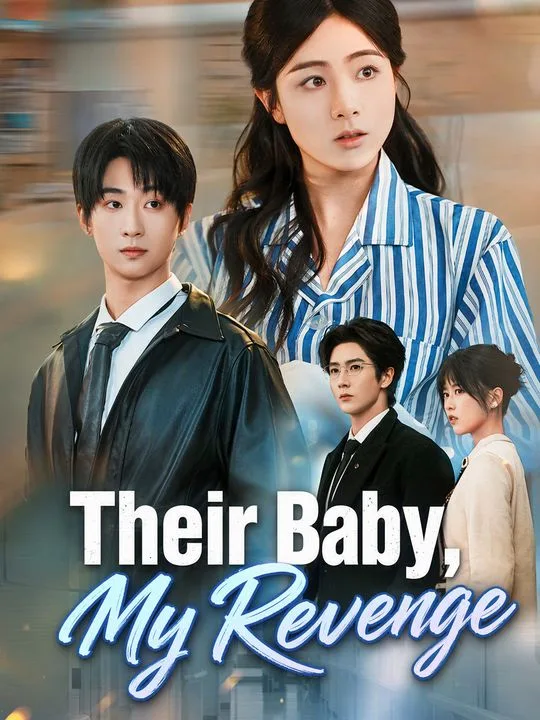 Their Baby, My Revenge