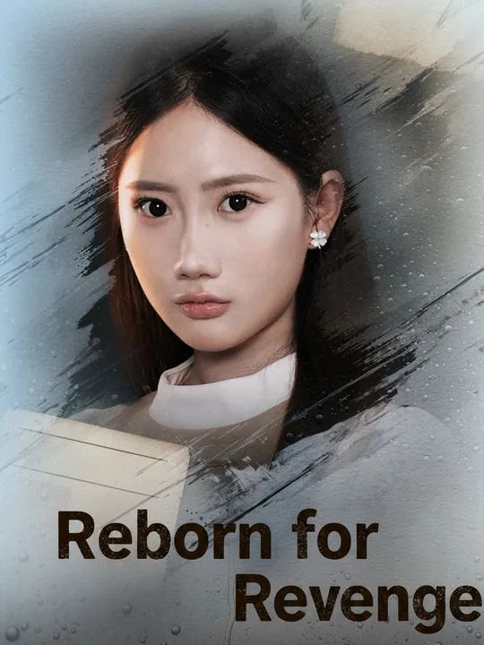 Reborn for Revenge
