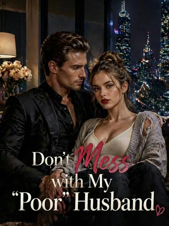 Don't Mess with My Poor Husband