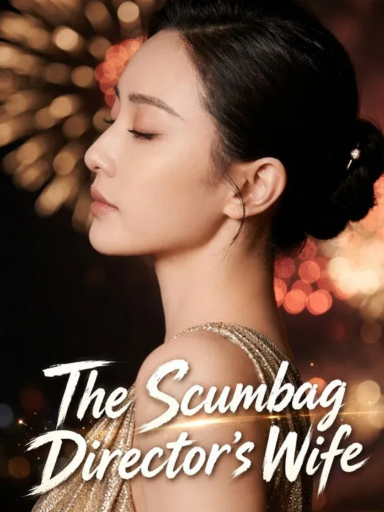 The Scumbag Director's Wife