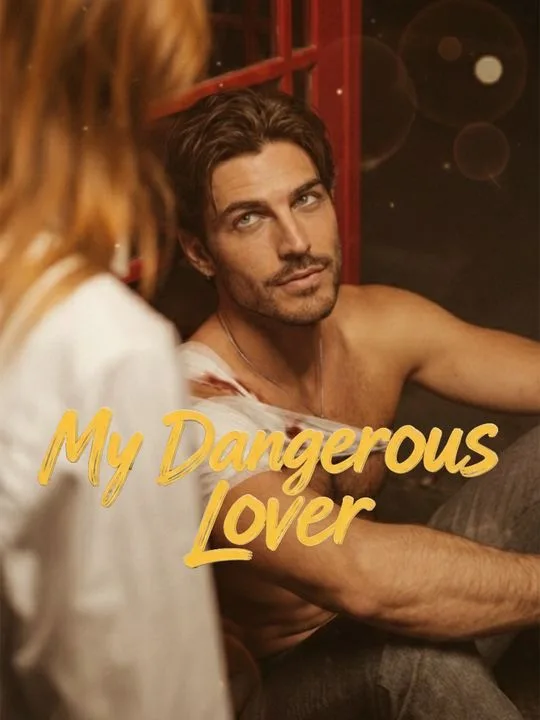 My Dangerous Lover