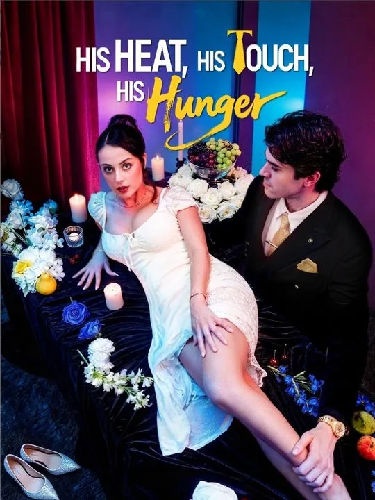 His Heat, His Touch, His Hunger