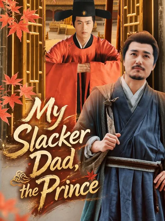 My Slacker Dad, the Prince